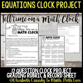 Equations Project-Math Clock Project-8th Grade Equations