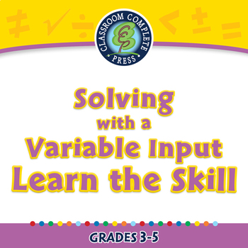 Preview of Algebra: Equations Solving with a Variable Input Learn the Skill NOTEBOOK Gr 3-5