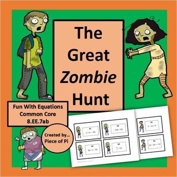 Preview of Equations Task Cards Activity Fun Zombie Hunt Common Core 8.EE.7