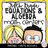 Equations and Algebra Math Centers FIFTH GRADE