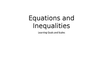 Preview of Equations and Inequaities Learning Goals and Scales