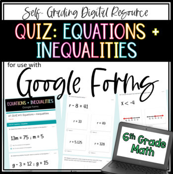 Preview of Equations and Inequalities QUIZ-  6th Grade Math Google Forms Assessment