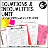 6th Grade Equations & Inequalities Unit: 6.EE.5, 6.EE.6, 6.EE.7, 6.EE.8, 6.EE.9