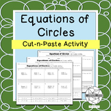 Equations of Circles: Cut-n-Paste Practice Activity