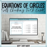 Equations of Circles Self Checking Digital Task Cards Activity