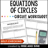 Equations of Circles Worksheet Self-Checking Circuit Activity