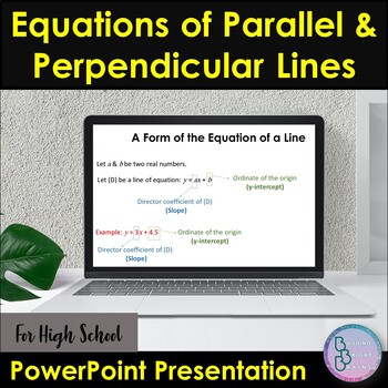 Preview of Equations of Parallel & Perpendicular Line | PowerPoint Presentation Lesson High