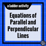 Equations of Parallel and Perpendicular Lines Ladder Activity