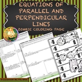 Equations of Parallel and Perpendicular Lines ~ Zombie Col