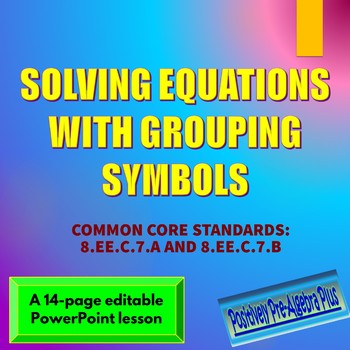 Preview of Equations with Grouping Symbols PowerPoint