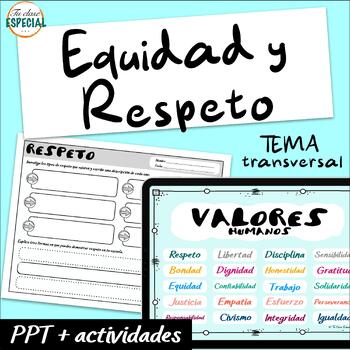 Preview of Equidad y Respeto, estudio de tema transversal, Equality and Respect Spanish