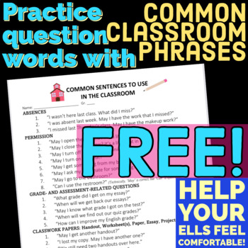 Preview of Teach your ELLs how to use common English classroom questions, terms, sentences!
