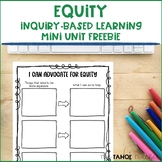Equity Inquiry-Based Learning Mini Unit Freebie
