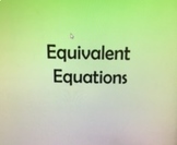 Equivalent Equations Smartboard File