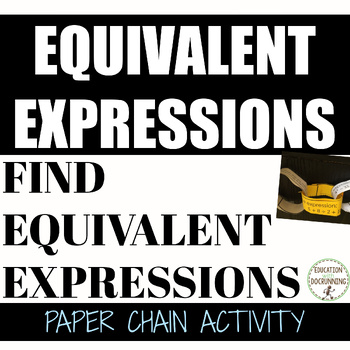 Preview of Equivalent Expressions Activity Paper Chain