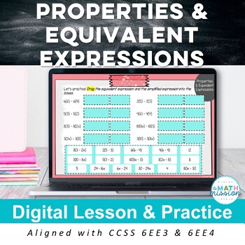 Preview of Equivalent Expressions & Properties of Operations Digital Lesson and Practice