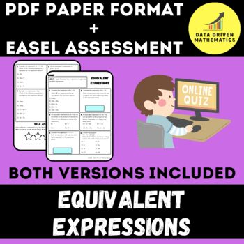 Preview of Equivalent Expressions Quiz - PDF + Easel Assessment Ready - 6.EE.3