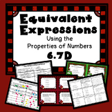 Equivalent Expressions using the Properties of Numbers TEKS 6.7D