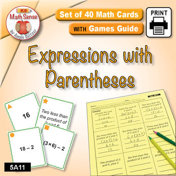 Preview of Equivalent Expressions with Parentheses: Math Sense Card Games & Activities 5A11