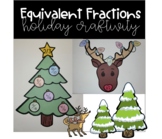 Equivalent Fraction Holiday Craftivity