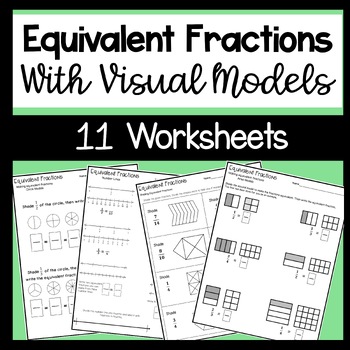 equivalent fraction worksheets with models by erin s classroom creations
