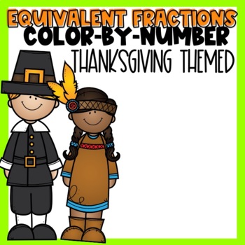 Preview of Equivalent Fractions Color by Number Thanksgiving Themed