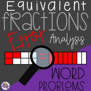 Preview of Equivalent Fractions Error Analysis Word Problems {4.NF.A.2}
