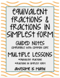 Equivalent Fractions & Fractions in Simplest Form Guided N