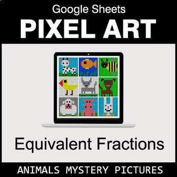 Preview of Equivalent Fractions - Google Sheets Pixel Art - Animals