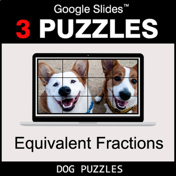 Preview of Equivalent Fractions - Google Slides - Dog Puzzles