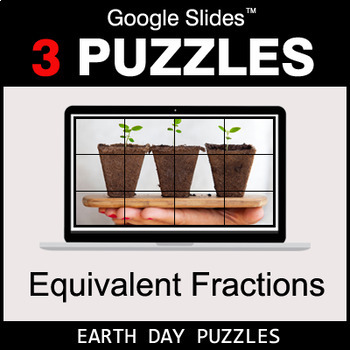 Preview of Equivalent Fractions - Google Slides - Earth Day Puzzles