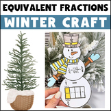 Equivalent Fractions Winter Snowman Math Craft Activity - 