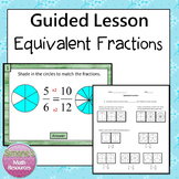 Equivalent Fractions Guided Lesson