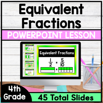 Preview of Equivalent Fractions - PowerPoint Lesson