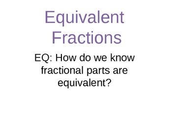 Equivalent Fractions (PowerPoint Presentation w/ Practice Centers) by ...