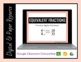 Equivalent Fractions Practice: Digital (Google Classroom) 