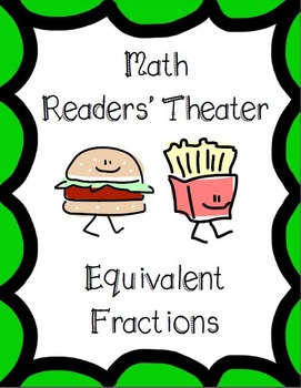 Preview of Equivalent Fractions Readers' Theater