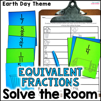 Preview of Equivalent Fractions Solve the Room - Earth Day Theme - Fractions Practice