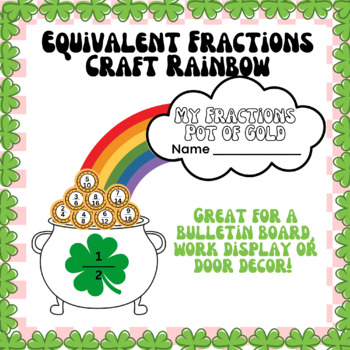 Preview of Equivalent Fractions St Patrick's Day Craft | 3.NF.3