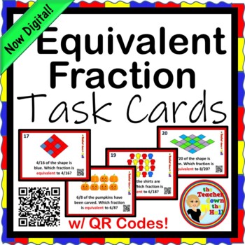 Preview of Equivalent Fractions Task Cards w/ QR Codes NOW Digital!