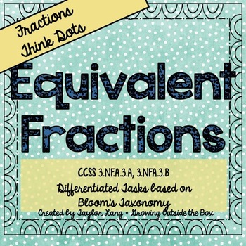 Preview of Equivalent Fractions - Think Dots - Differentiated Critical Thinking Activities