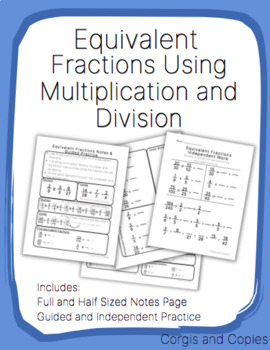 Preview of Equivalent Fractions Using Multiplication and Division