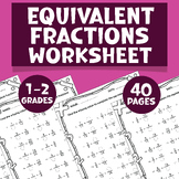 Equivalent Fractions Worksheet - Numerator and Denominator