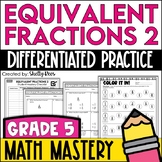 Equivalent Fractions Worksheets Differentiated Set #2