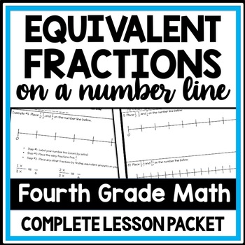 Preview of Finding Equivalent Fractions on a Number Line Note, 4th Grade Practice Worksheet