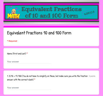 Preview of Equivalent Fractions with denominators of 10 and 100 Google Form