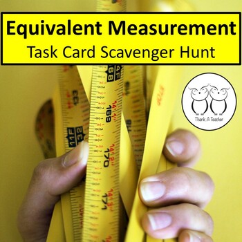 Preview of Equivalent Measurement Math Task Card Scavenger Hunt 4th No Prep