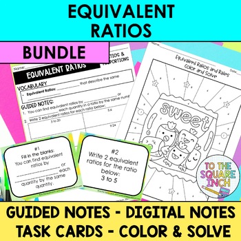 Preview of Equivalent Ratios Notes & Activities | Digital Notes | Task Cards & More