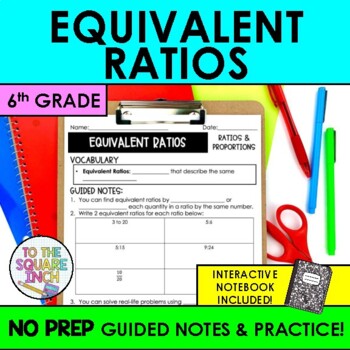 Preview of Equivalent Ratios Notes & Practice | + Interactive Notebook Pages