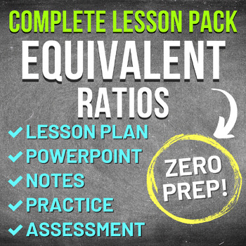 Preview of Equivalent Ratios Worksheet and Complete Lesson Pack (NO PREP, KEYS, SUB PLAN)